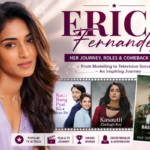 Erica Fernandes: Journey, Roles & Comeback
