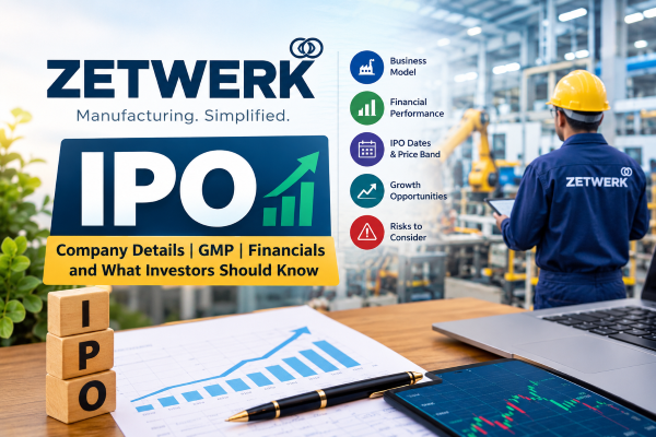 Zetwerk IPO_ Manufacturing Meets Market Growth
